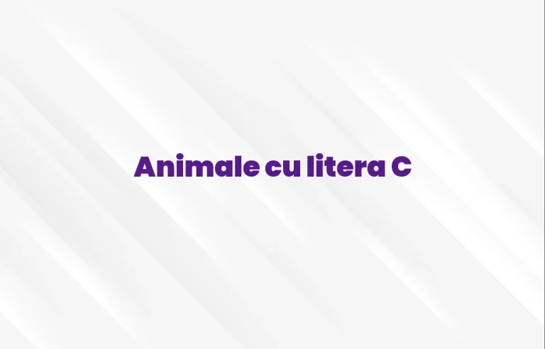 animale cu litera c