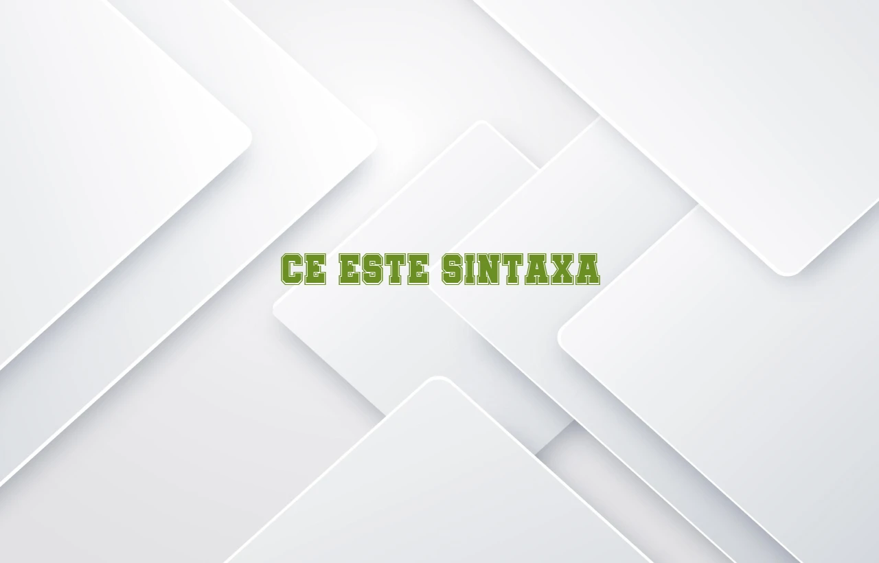 Ce este sintaxa Ce este sintaxa