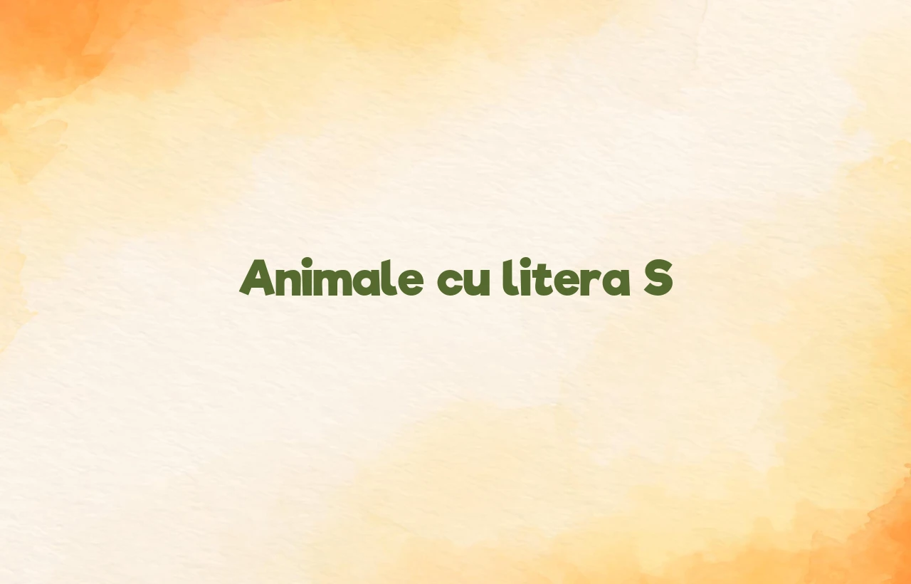 Animale cu litera S Animale cu litera S