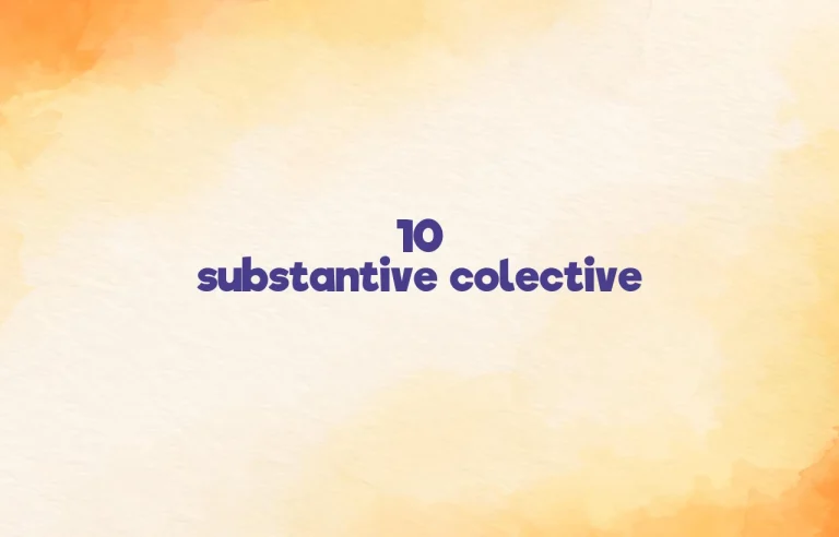 10 substantive colective