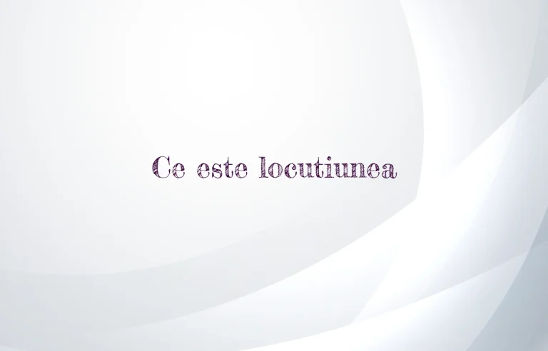 ce este locutiunea
