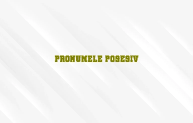 pronumele posesiv