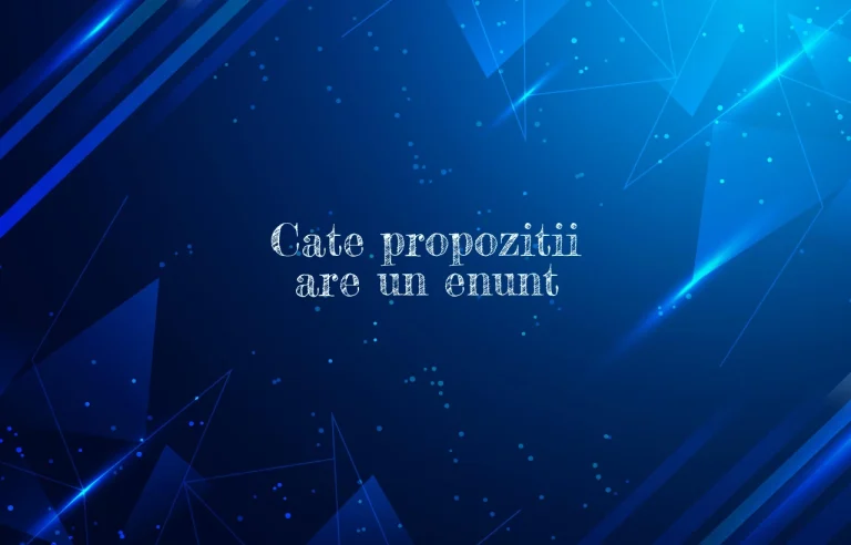 cate propozitii are un enunt