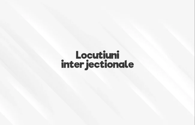 locutiuni interjectionale