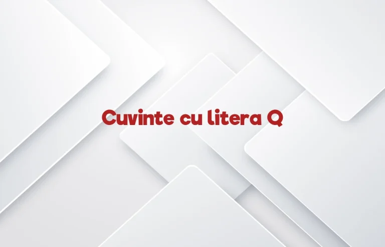 cuvinte cu litera q