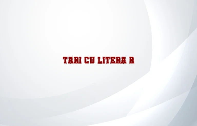 tari cu litera r