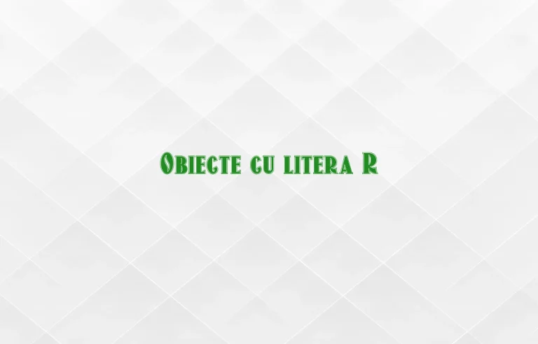 obiecte cu litera r