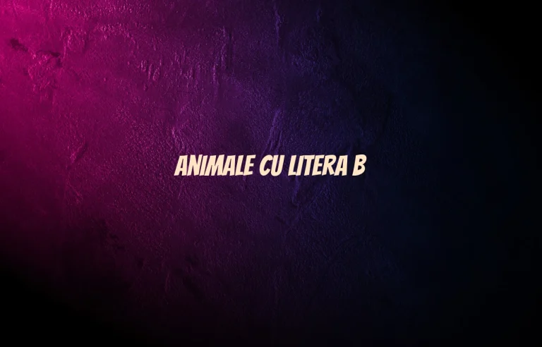 animale cu litera b