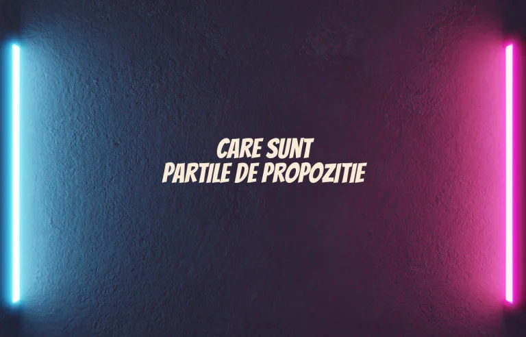 care sunt partile de propozitie