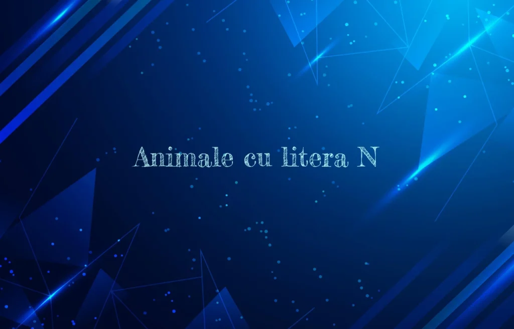 animale cu litera n