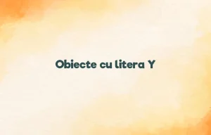 obiecte cu litera y