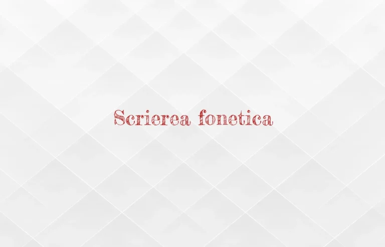 scrierea fonetica