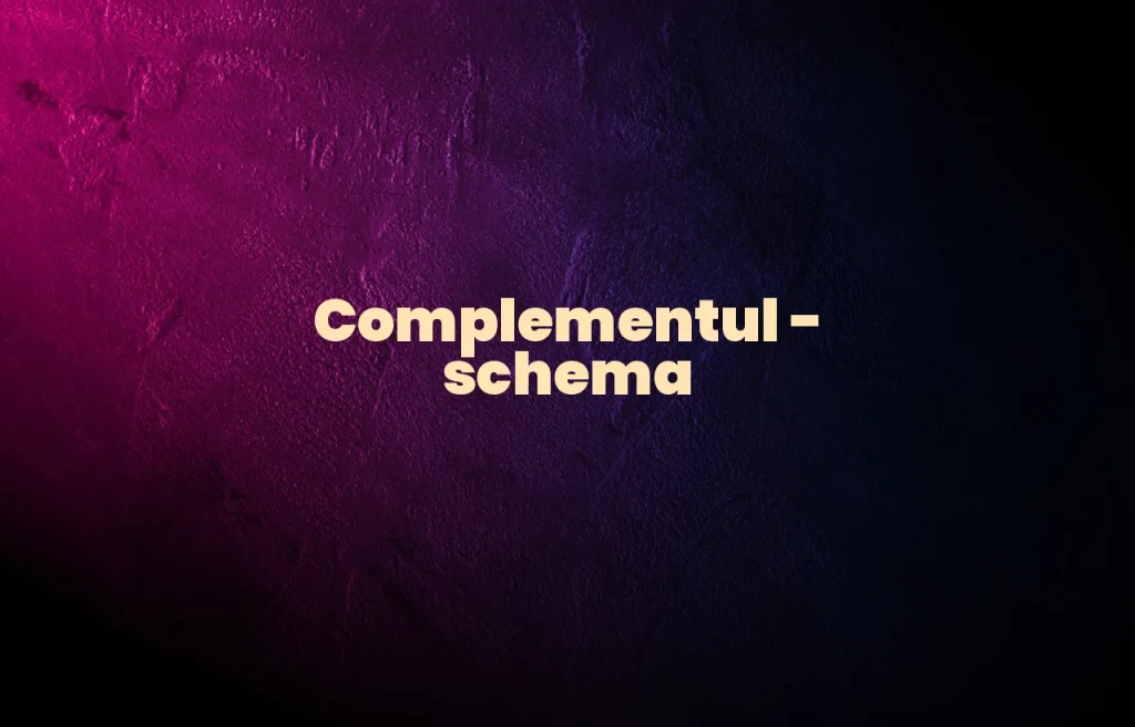 complementul schema